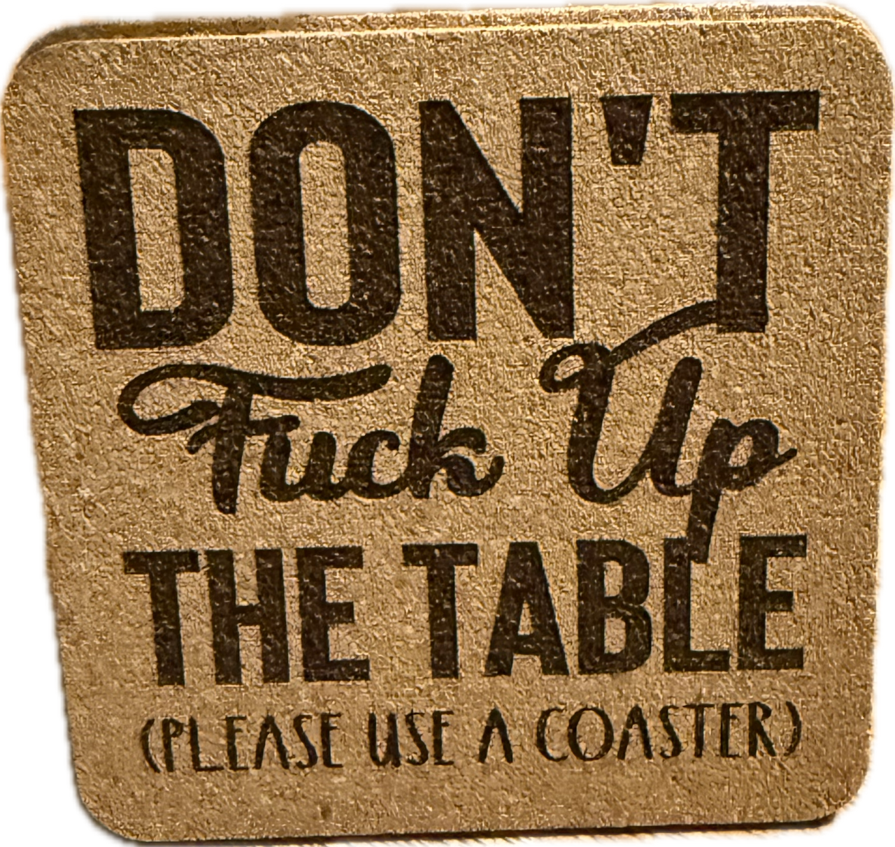 Don't F Up the table 6pk Cork Coaster with holder