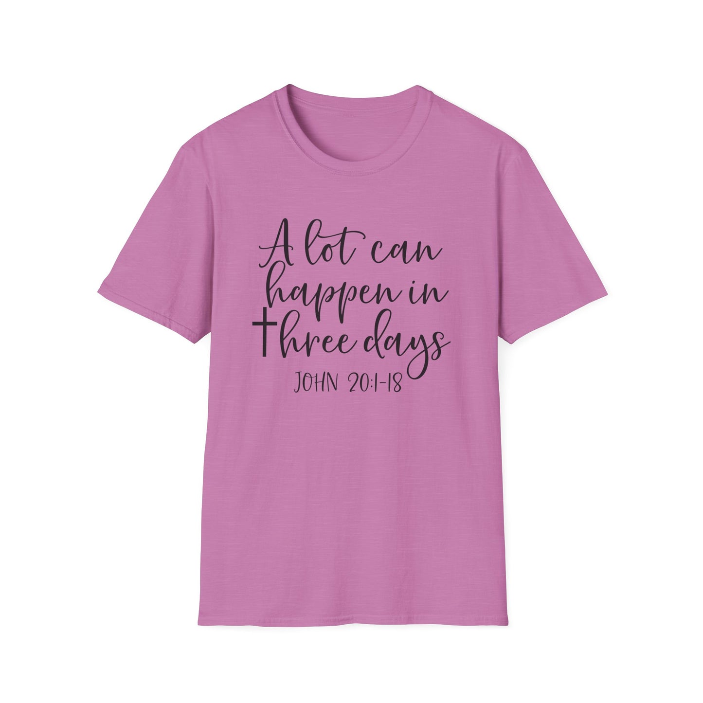 Inspirational Christian Unisex Softstyle T-Shirt - "A lot can happen in three days" - Perfect for Easter and Faith-Based Celebrations