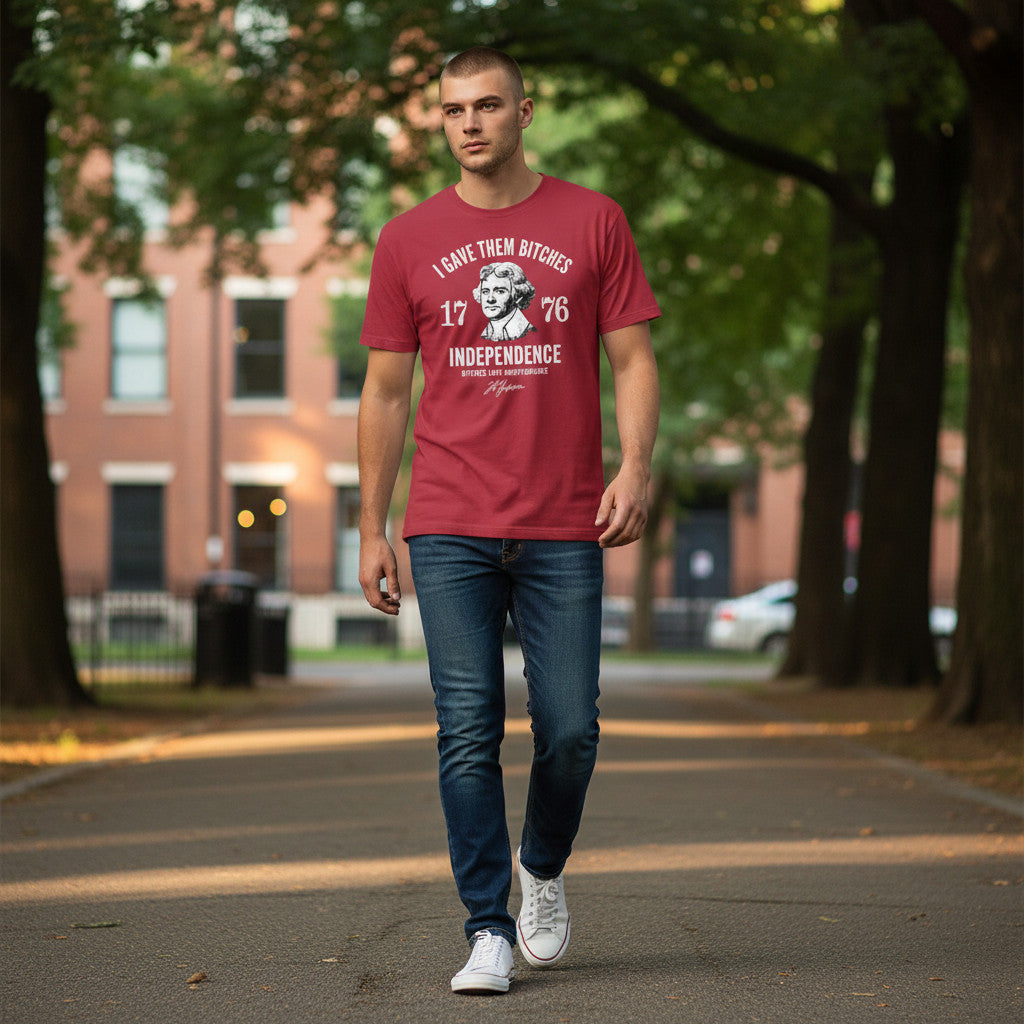 Three G's Custom Designs red cotton t-shirt with Thomas Jefferson graphic and text "I GAVE THEM BITCHES 1776 INDEPENDENCE BITCHES LOVE INDEPENDENCE J. Jefferson"